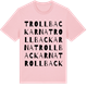 Pink Cotton t-shirt med Trollbackarna ordlek t-shirt