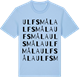 Blue Soul t-shirt med Ulfsmåla ordlek t-shirt