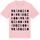 Pink Cotton t-shirt med Vrångeboda ordlek t-shirt