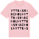 Pink Cotton t-shirt med Yttra Svaneholm ordlek t-shirt