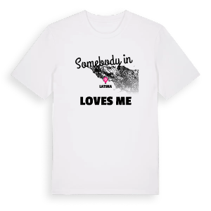 Någon i Latina älskar mig t-shirt – ekologisk bomull t-shirt från Pinshirt