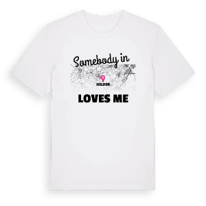 Någon i Helden älskar mig t-shirt – ekologisk bomull t-shirt från Pinshirt
