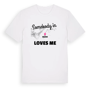 Någon i Blevio älskar mig t-shirt – ekologisk bomull t-shirt från Pinshirt