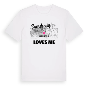 Någon i Municipio 4 älskar mig t-shirt – ekologisk bomull t-shirt från Pinshirt