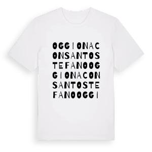 Oggiona con Santo Stefano ordlek t-shirt – ekologisk bomull t-shirt från Pinshirt