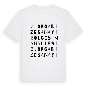 2. Organize Sanayi Bölgesi Mahallesi ordlek t-shirt – ekologisk bomull t-shirt från Pinshirt