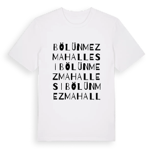 Bölünmez Mahallesi ordlek t-shirt – ekologisk bomull t-shirt från Pinshirt