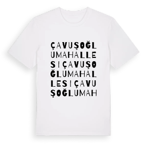 Çavuşoğlu Mahallesi ordlek t-shirt – ekologisk bomull t-shirt från Pinshirt