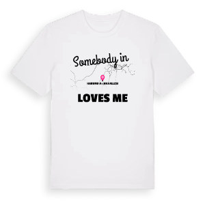 Någon i Harunuşağı Mahallesi älskar mig t-shirt – ekologisk bomull t-shirt från Pinshirt
