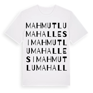 Mahmutlu Mahallesi ordlek t-shirt – ekologisk bomull t-shirt från Pinshirt