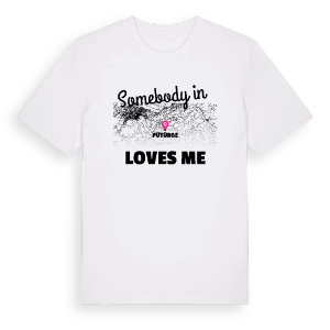 Någon i Pütürge älskar mig t-shirt – ekologisk bomull t-shirt från Pinshirt