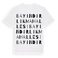 Bayındırlık Mahallesi ordlek t-shirt