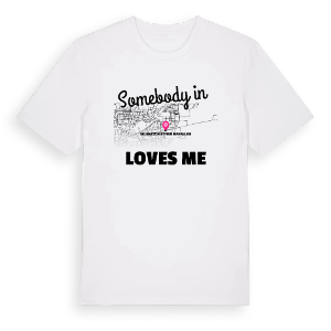 Någon i Selahattin Eyyubi Mahallesi älskar mig t-shirt – ekologisk bomull t-shirt från Pinshirt