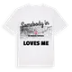 Någon i Međimurska županija älskar mig t-shirt