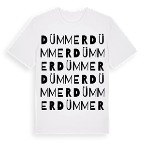 Dümmer ordlek t-shirt – ekologisk bomull t-shirt från Pinshirt