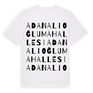 Adanalıoğlu Mahallesi ordlek t-shirt – ekologisk bomull t-shirt från Pinshirt