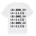 Anadolu Mahallesi ordlek t-shirt