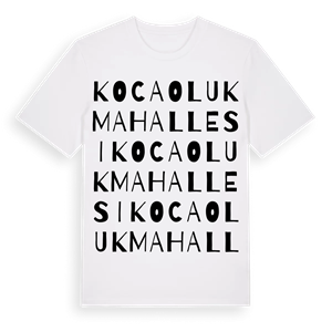 Kocaoluk Mahallesi ordlek t-shirt – ekologisk bomull t-shirt från Pinshirt