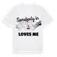 Någon i Mut älskar mig t-shirt
