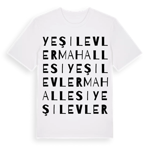 Yeşilevler Mahallesi ordlek t-shirt – ekologisk bomull t-shirt från Pinshirt