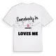 Någon i Bonefro älskar mig t-shirt