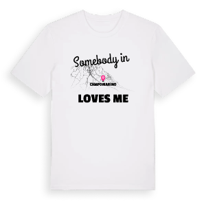 Någon i Campomarino älskar mig t-shirt – ekologisk bomull t-shirt från Pinshirt