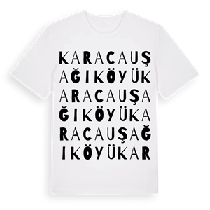 Karacauşağı Köyü ordlek t-shirt – ekologisk bomull t-shirt från Pinshirt