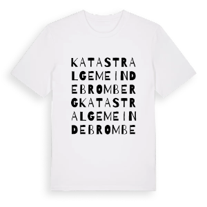 Katastralgemeinde Bromberg ordlek t-shirt – ekologisk bomull t-shirt från Pinshirt