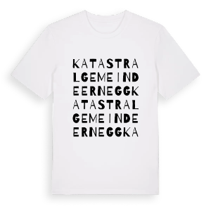 Katastralgemeinde Ernegg ordlek t-shirt – ekologisk bomull t-shirt från Pinshirt