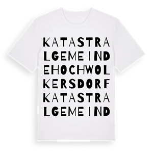 Katastralgemeinde Hochwolkersdorf ordlek t-shirt – ekologisk bomull t-shirt från Pinshirt