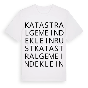 Katastralgemeinde Kleinrust ordlek t-shirt – ekologisk bomull t-shirt från Pinshirt