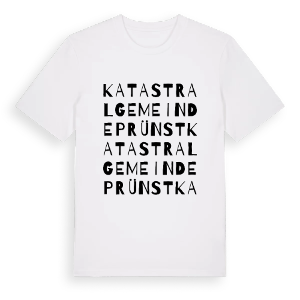 Katastralgemeinde Prünst ordlek t-shirt – ekologisk bomull t-shirt från Pinshirt