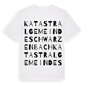 Katastralgemeinde Schwarzenbach ordlek t-shirt – ekologisk bomull t-shirt från Pinshirt