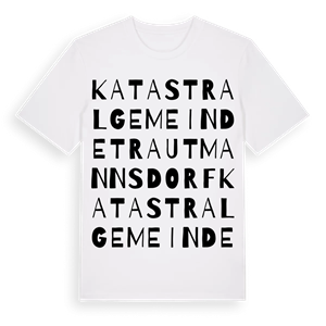 Katastralgemeinde Trautmannsdorf ordlek t-shirt – ekologisk bomull t-shirt från Pinshirt