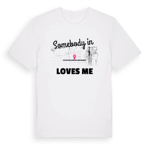 Någon i Katastralgemeinde Wolfenberg älskar mig t-shirt – ekologisk bomull t-shirt från Pinshirt