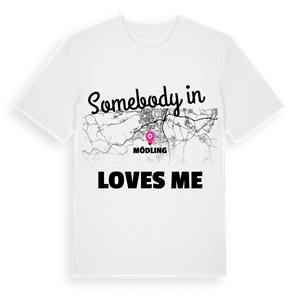 Någon i Mödling älskar mig t-shirt – ekologisk bomull t-shirt från Pinshirt