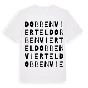Dobbenviertel ordlek t-shirt – ekologisk bomull t-shirt från Pinshirt