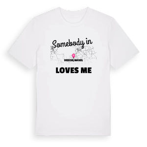 Någon i Dreeke/Mäkel älskar mig t-shirt – ekologisk bomull t-shirt från Pinshirt
