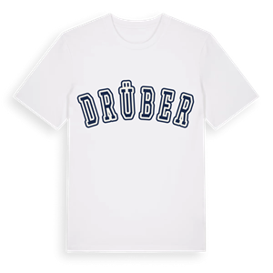 Drüber college t-shirt – ekologisk bomull t-shirt från Pinshirt