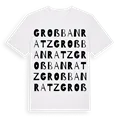 Groß Banratz ordlek t-shirt