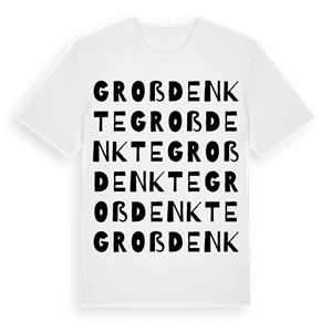 Groß Denkte ordlek t-shirt – ekologisk bomull t-shirt från Pinshirt