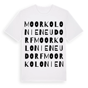 Moorkolonie Neudorf ordlek t-shirt – ekologisk bomull t-shirt från Pinshirt