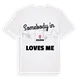 Någon i Oelerse älskar mig t-shirt