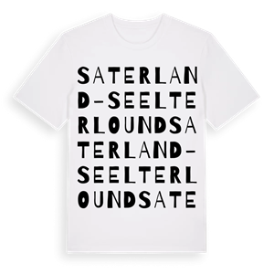 Saterland - Seelterlound ordlek t-shirt – ekologisk bomull t-shirt från Pinshirt