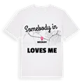 Någon i Wechloy älskar mig t-shirt