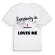 Någon i Wülferode älskar mig t-shirt