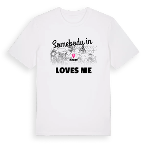 Någon i Dorst älskar mig t-shirt – ekologisk bomull t-shirt från Pinshirt
