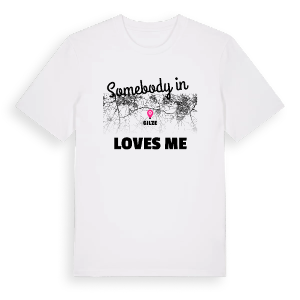 Någon i Gilze älskar mig t-shirt – ekologisk bomull t-shirt från Pinshirt