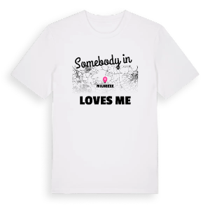 Någon i Milheeze älskar mig t-shirt – ekologisk bomull t-shirt från Pinshirt