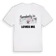 Någon i Oss älskar mig t-shirt